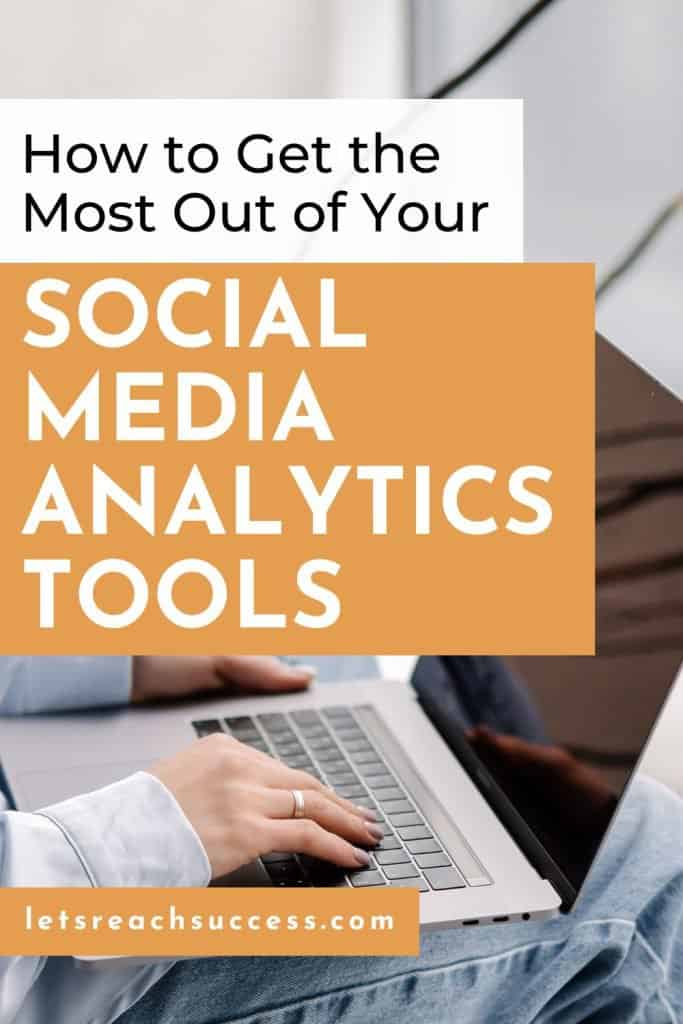 There are so many social media analytics tools on the market. Here's how to get the most value from yours: